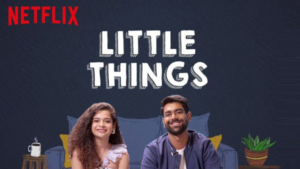 Best web series to watch on Netflix:
Little Things
