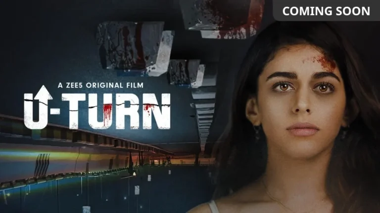 U-Turn Release Date on ZEE5, OTT Rights Price, Cast, Budget, Story, Trailer (2023) and More