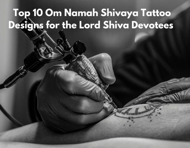 Top 10 Om Namah Shivaya Tattoo Designs for the Lord Shiva Devotees