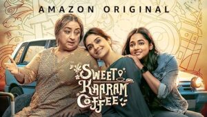 Sweet Kaaram Coffee Season 2 Release Date On Amazon Prime Video, Cast ...