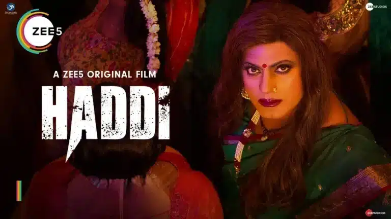 Haddi Release Date on ZEE5, Cast, Story, Teaser, Trailer and More