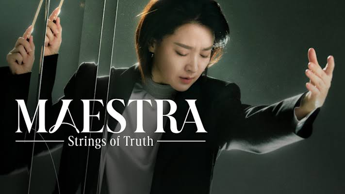 Maestra: Strings of Truth Korean Drama Review: Symphony of Suspense, Mystery and Thrill