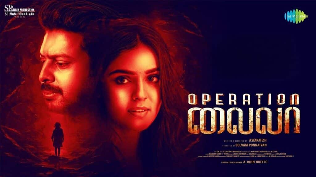 Operation Laila Tamil Movie OTT Release Date, OTT Platform and TV Rights