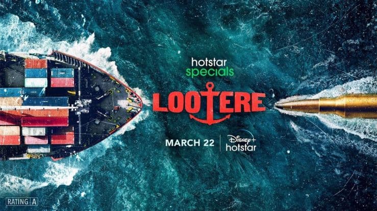 Hotstar Specials Lootere Series Release Date, Star Cast, Crew, Storyline & More