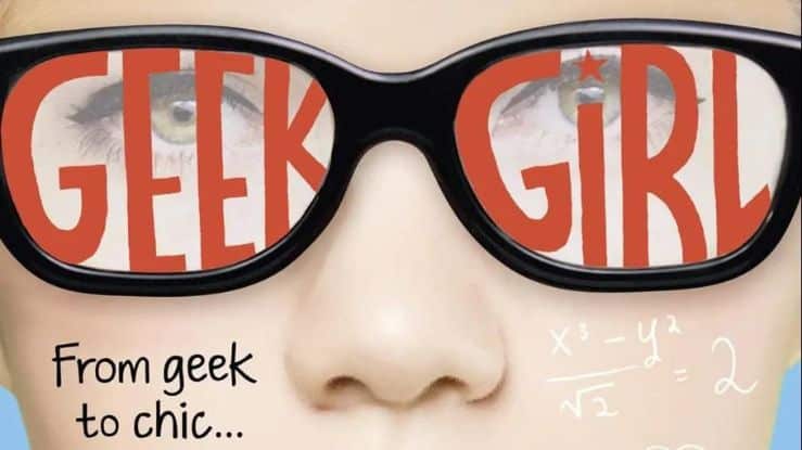 Geek Girl Series Release Date on Netflix, Cast, Crew, Plot and More