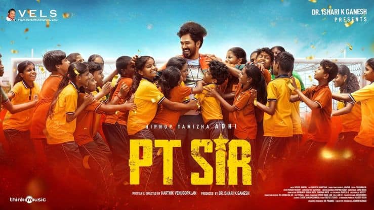 PT Sir Tamil Movie 2024 Release Date, Cast, Crew, Story and More